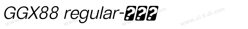 GGX88 regular字体转换